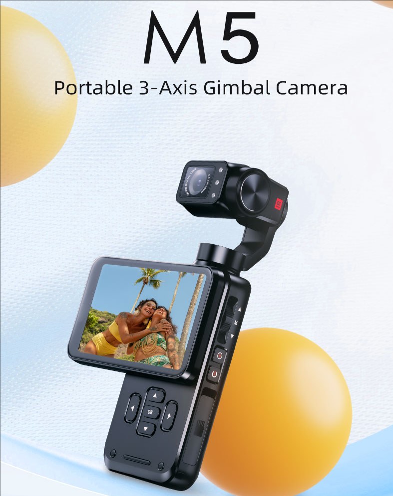 New Arrival- M5 3-Axis Gimbal Pocket Camera, Your Perfect Creative Partner